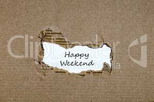 The words happy weekend appearing behind torn paper