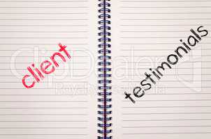 Client testimonials text concept on notebook