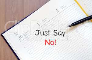 Just say no text concept on notebook