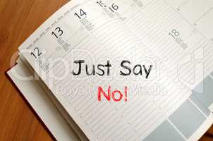 Just say no text concept on notebook