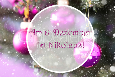 Rose Quartz Christmas Balls, Nikolaus Means Nicholas Day