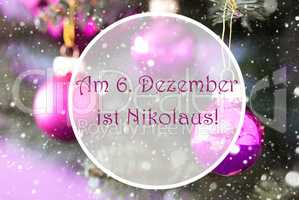 Rose Quartz Christmas Balls, Nikolaus Means Nicholas Day