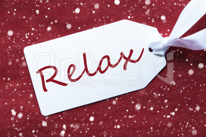 One Label On Red Background, Snowflakes, Text Relax