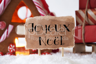 Gingerbread House With Sled, Joyeux Noel Means Merry Christmas