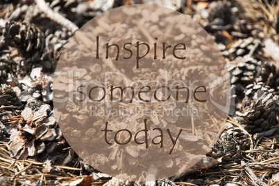 Autumn Greeting Card, Quote Inspire Someone Today