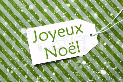 Label On Green Paper, Snowflakes, Joyeux Noel Means Merry Christmas