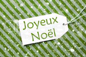 Label On Green Paper, Snowflakes, Joyeux Noel Means Merry Christmas