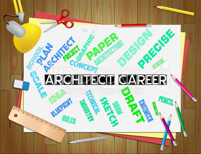 Architect Career Shows Hiring Architecture 3d Illustration