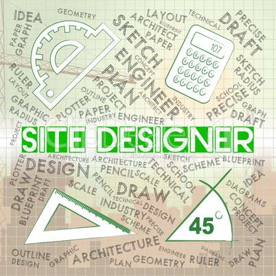 Site Designer Indicates Creativity Creator And Designing