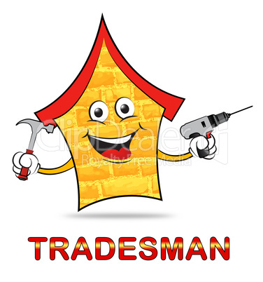 Building Tradesman Shows Home Improvement And Builder