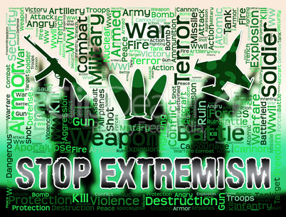 Stop Extremism Shows Preventing Activism And Fanaticism