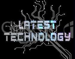 Latest Technology Indicates New Digital Electronic Tech