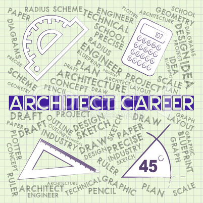 Architect Career Shows Architecture Design 3d Illustration