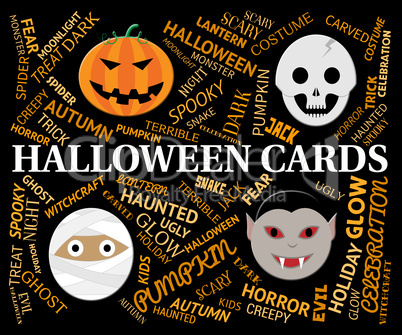 Halloween Cards Means Horror And Spooky Greetings