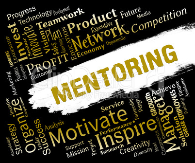 Mentoring Words Shows Adviser Councellor And Consultant
