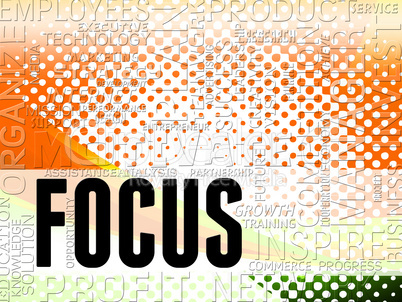 Focus Words Indicates Focused Concentrate And Concentrating