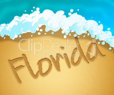 Florida Holiday Indicates Usa Vacation 3d Illustration