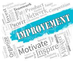 Improvement Words Shows Progress Upgrade And Development