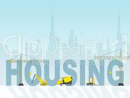 Housing Construction Represents Homes Building 3d Illustration