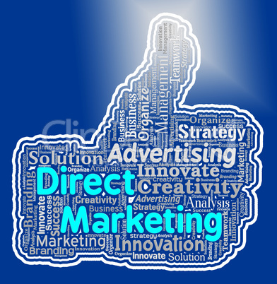 Direct Marketing Thumb Indicates Emarketing Thumbs Up
