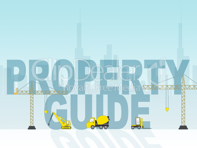 Property Guide Indicates Real Estate Information 3d Illustration