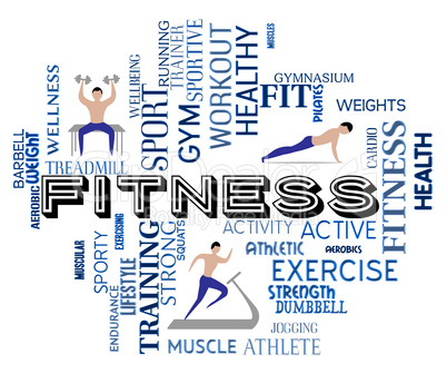 Fitness Words Represents Work Out And Exercising