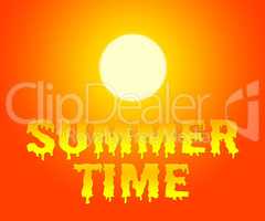 Summer Time Represents Holiday And Vacation Now