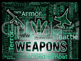 Weapons Words Means Armed Firepower And Armoury