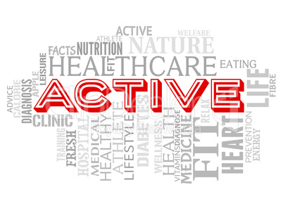 Active Words Indicates Getting Fit And Lively