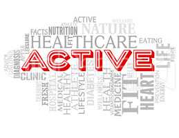 Active Words Indicates Getting Fit And Lively