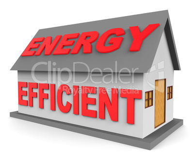Energy Efficient House Represents Efficient Home 3d Rendering