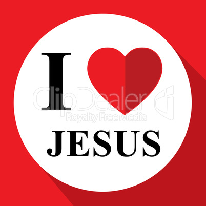 Love Jesus Represents Superb And Amazing Christ