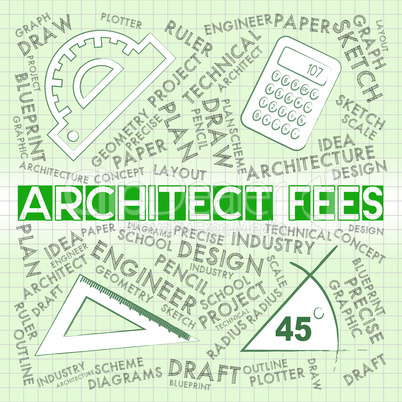 Architect Fees Means Draftsmen Payment And Cost