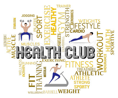 Health Club Represents Getting Fit And Healthy