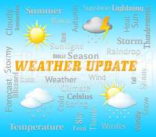 Weather Update Shows Outlook Report And Forecast