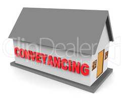 House Conveyancing Shows Home Conveyancer 3d Rendering