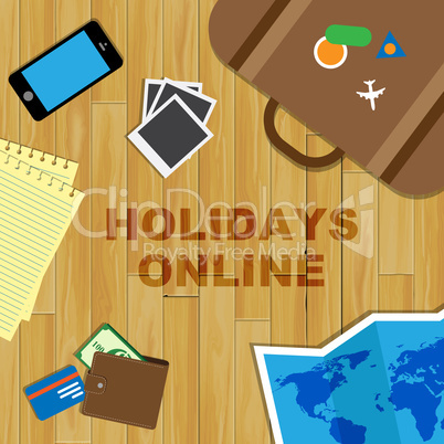 Holidays Online Means Vacations Website And Break