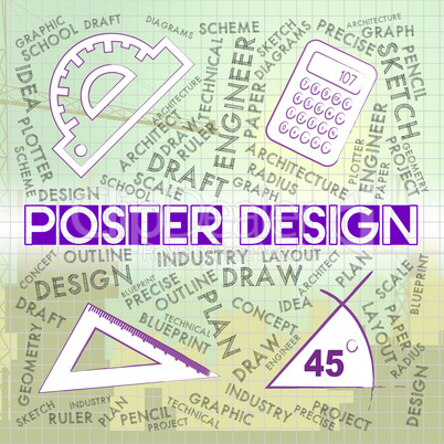Poster Design Indicates Graphic Artwork And Designing
