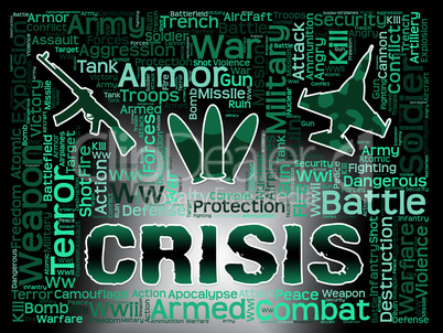 Crisis Words Shows Hard Times And Calamity