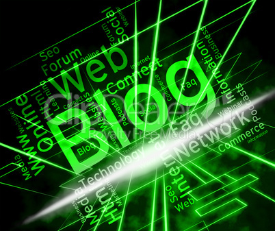 Blog Site Represents Www Weblog And Websites