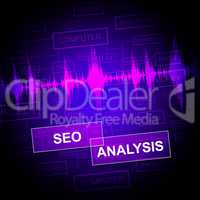 Seo Analysis Represents Search Engines And Analyze