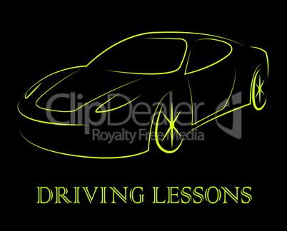Driving Lessons Means Passenger Car And Automobile