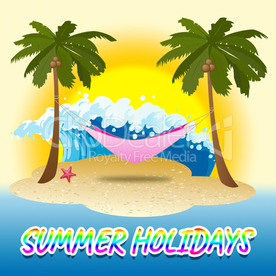 Summer Holidays Represents Seaside Warm And Getaway