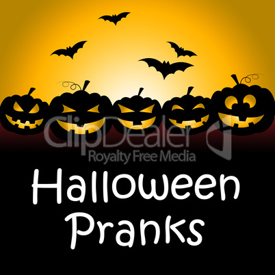 Halloween Pranks Shows Trick Or Treat And Autumn