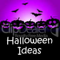 Halloween Ideas Shows Trick Or Treat And Autumn