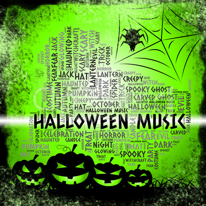 Halloween Music Represents Trick Or Treat And Autumn