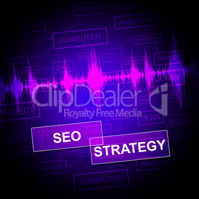 Seo Strategy Means Search Engine And Indexing