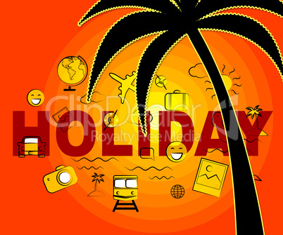 Holiday Icons Shows Time Off And Getaway