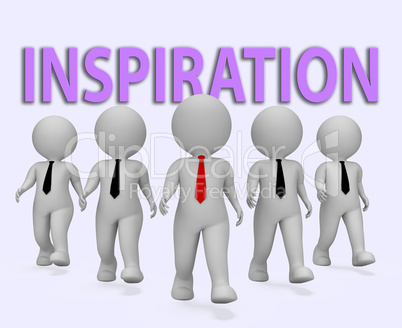 Inspiration Businessmen Indicates Positive Motivate 3d Rendering