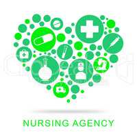 Nursing Agency Indicates Nurse Job And Agencies